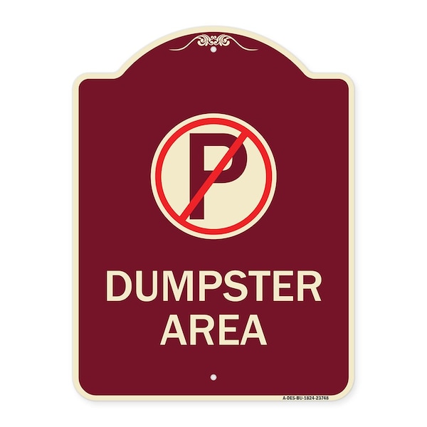 Signmission No Parking Dumpster Area Heavy-Gauge Aluminum Architectural Sign, 24" x 18", BU-1824-23748 A-DES-BU-1824-23748 - main